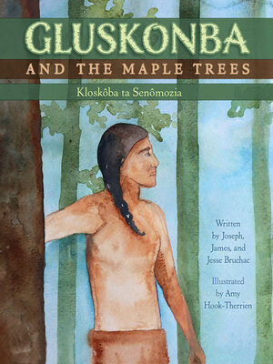 cover image of Gluskonba and the Maple Trees